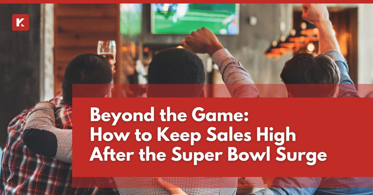 Beyond the Game: How to Keep Sales High After the Super Bowl Surge