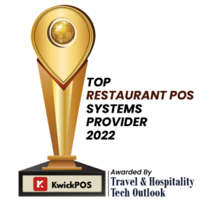 KwickPOS: Top Restaurant POS Systems Provider 2022, awarded by Travel & Hospitality Tech Outlook
