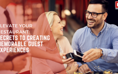 Elevate Your Restaurant: Secrets to Creating Memorable Guest Experiences